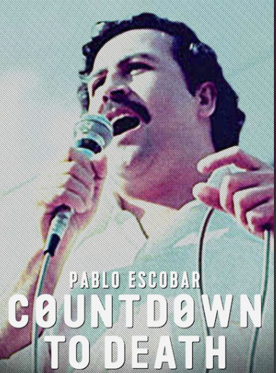 دانلود فیلم پابلو اسکوبار Pablo Escobar: Countdown to Death