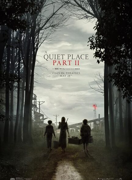 دانلود فیلم یک مکان ساکت 2 A Quiet Place Part II با زیرنویس فارسی