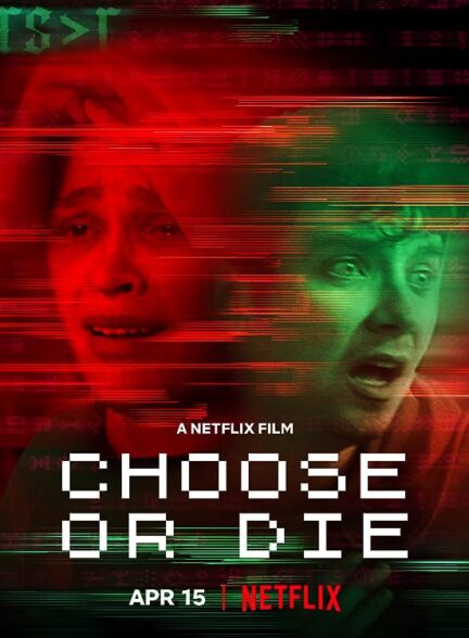 دانلود فیلم انتخاب کن یا بمیر Choose or Die با زیرنویس فارسی