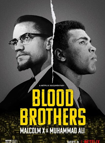 دانلود مستند Blood Brothers: Malcolm X & Muhammad Ali