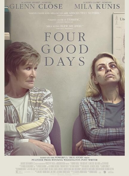 دانلود فیلم چهار روز خوب Four Good Days با زیرنویس فارسی