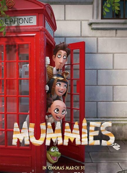 دانلود فیلم مومیایی‌ها Mummies 2023 با زیرنویس فارسی
