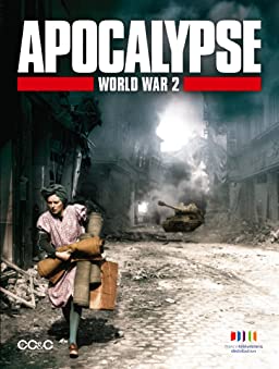  Apocalypse: The Second World War